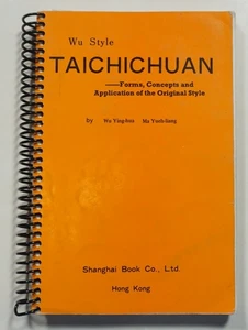 Wu Style Taichichuan 1993 Ying-hua Tai Chi Chuan Martial Arts Guide Manual - Bild 1 von 9