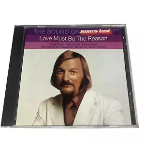 THE SOUND OF JAMES LAST - LOVE MUST BE THE REASON - CD - Picture 1 of 2