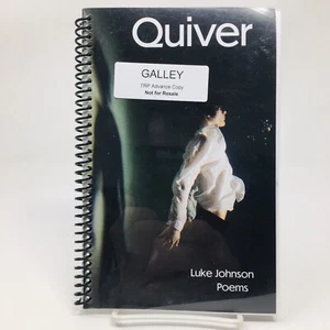 Quiver Poems Galley ARC by Luke Johnson Poems Poetry Poet Uncorrected Proof - Imagen 1 de 5