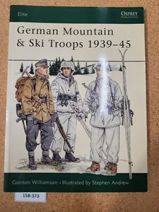 German Mountain & Ski Troops, 1939-45 - Gordon Williamson OSPREY(Elite, #63) - Imagen 1 de 3