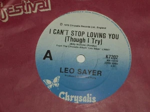 LEO SAYER *RARE 7" 45 ' I CAN'T STOP LOVING YOU ' 1978 VGC+ - Picture 1 of 2