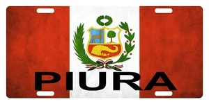 Peru Flag License Plate Patriotic Peruvian Emblem Piura - Picture 1 of 1
