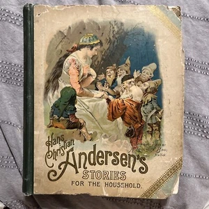 HANS CHRISTIAN ANDERSEN'S STORIES For the Household 1893 Very Rare - Picture 1 of 14