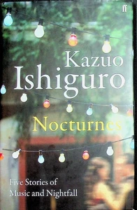Kazuo Ishiguro / Noctures Signed 1st 1st Edition 2009 - Foto 1 di 4