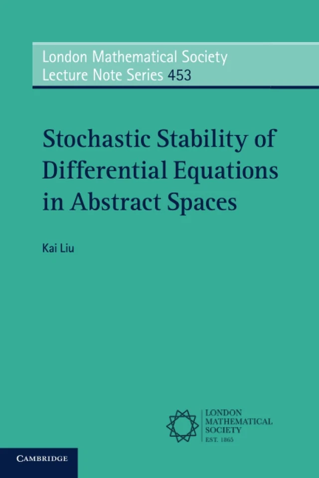 Stochastic Stability of Differential Equations in Abstract Spaces: 453 (London  - Image 1 of 1