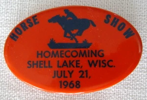 Botón/pin vintage Homecoming Horse Show 1968 Shell Lake, Wisc. - Imagen 1 de 2