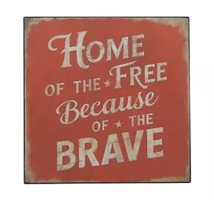 Home Of The Free Because Of The Brave Patriotic 5" x 5" Wood Sign Shelf Sitter - Picture 1 of 4