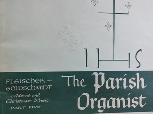 Vintage Sheet Music / Book The Parish Organist Fleischer and Goldschmidt c1955 - Picture 1 of 4