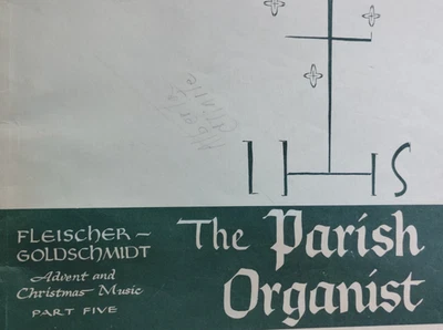 Vintage Sheet Music / Book The Parish Organist Fleischer and Goldschmidt c1955 - Image 1 of 4