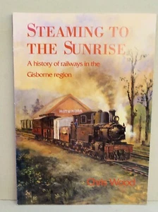 Buch Steaming to the Sunrise Railways in Gisborne Region - Bild 1 von 1
