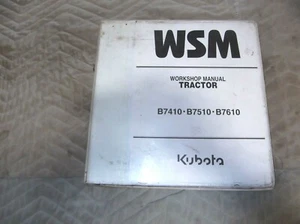 KUBOTA B7410 B7510 B7610 TRACTOR WORKSHOP SERVICE MANUAL - Picture 1 of 6