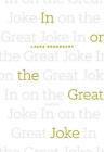 In on the Great Joke by Laura Broadbent (English) Paperback Book