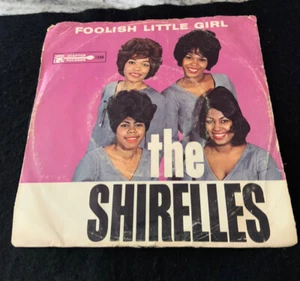 1963 SHIRELLES - FOOLISH LITTLE GIRL - 45 RPM + PHOTO PIC SLEEVE R&B DOO-WOP - Bild 1 von 4