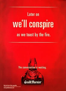 GRAND MARNIER LIQUEUR AD #65 RARE 2005 "WE'LL CONSPIRE" - Picture 1 of 2