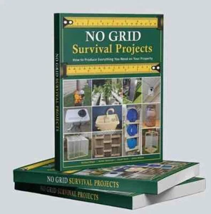 NO GRID Survival Projects : How to Produce Everything You Need on Your Property - Picture 1 of 6