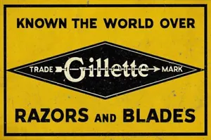 GILLETTE RAZORS BLADES KNOWN THE WORLD OVER HEAVY DUTY USA MADE METAL ADV SIGN - Picture 1 of 1