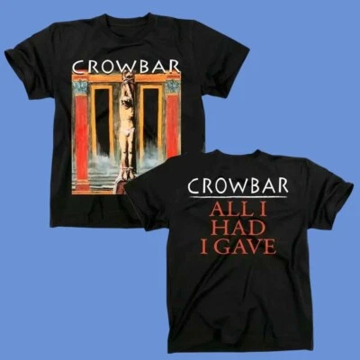 Crowbar Band All I Had (I Gave) Shirt Gift for Fans All Size S-4XL - Image 1 of 4