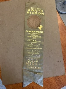 1915 Panama Pacific Exposition Education Gold Medal Official Award Ribbon - used - Picture 1 of 11