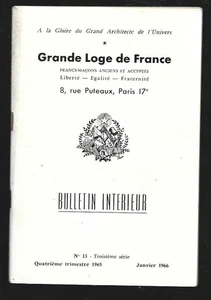 GRANDE LOGE DE FRANCE BULLETIN INTERIEUR . N° 13 . Janv 1966 . FRANC MACONNERIE - Picture 1 of 1