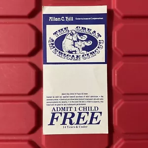 Allan C Hill Great American Circus Unknown Location Child Ticket Stub Vtg 1980s - Picture 1 of 2
