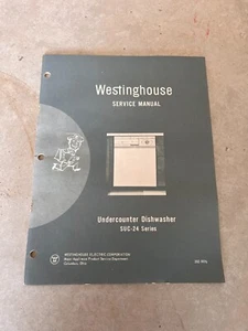 Vintage Westinghouse Undercounter Dishwasher SUC-24 Series Service Manual 1960s - Picture 1 of 4
