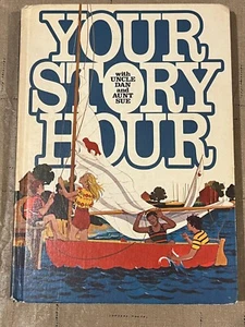 Your Story Hour with Uncle Dan and Aunt Sue Vol.1 (VTG HC 1979) Book Children - Picture 1 of 5