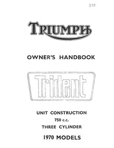 Triumph Owners Manual Book 1970 Trident 750cc Triple - Picture 1 of 12