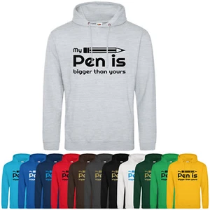 Fun-Hoodie My Pen is bigger than yours Kapuzenpullover Sweatshirt Hoody Sweater - Photo 1/14