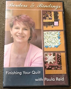 Borders and Bindings Finishing Your Quilt by Paula Reid Video - DVD - Picture 1 of 3