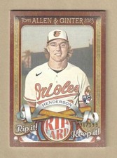2023 Topps Allen & Ginter GUNNAR HENDERSON RIP IT or KEEP IT CARD UNRIPPED /199