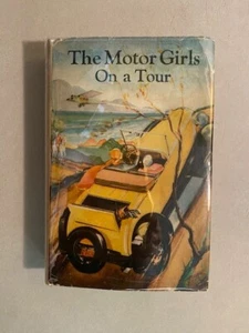 'The Motor Girls on a Tour,' Penrose GIRLS ADVENTURE SERIES- HC w/ORIG. DJ - Picture 1 of 3
