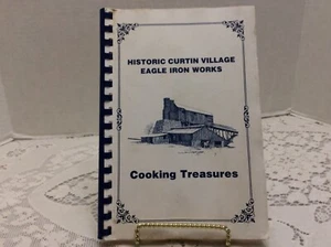 Historic Curtin Village Eagle Iron Works Cooking Treasures Howard PA 1988 - Picture 1 of 7
