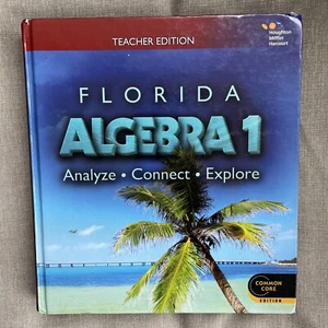 Florida Algebra 1 Teacher Edition Houghton Mifflin Harcourt Common Core 2015 - Picture 1 of 12