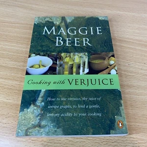 Cooking with Verjuice by Maggie Beer, Paperback 2003 - Picture 1 of 4