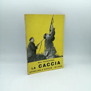 "LA CACCIA" Nino Cantalamessa, Sperling & Kupfer SD - Picture 1 of 2