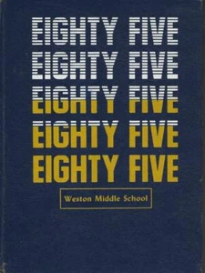 1985 WESTON MIDDLE SCHOOL YEARBOOK, WESTON, CONNECTICUT - Bild 1 von 1