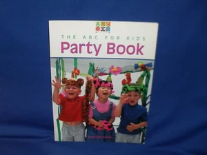 THE ABC FOR KIDS PARTY BOOK GABRIELLA ALESSI - SC - Picture 1 of 3