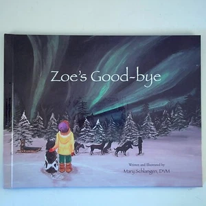 Zoe's Good-bye Mary Schlangen 2005 Hardcover First Edition - Picture 1 of 12