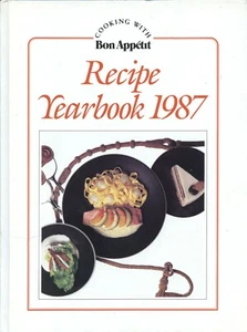 Recipe Yearbook 1987 Editors' Choice of Recipes (Cooking with Bon Appetit) - Imagen 1 de 1