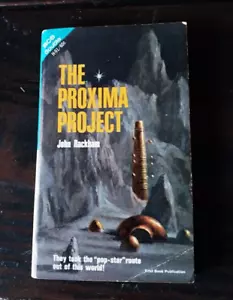 John Rackham - Proxima Project / Laurence Janifer & S.J. Treibich -Target: Terra - Foto 1 di 3