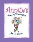 Aunties Book Of Memories For My Niece - Paperback By Taylor, Nancy Simms - Good