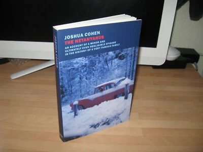 THE NETANYAHUS Joshua Cohen rare signed 1st printing Pulitzer Prize Winner 2022 - Image 1 of 4