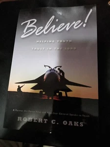Robert C. Oaks signiertes Buch! "Believe"" 2003 HLT - Bild 1 von 4