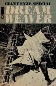 DREAMWEAVER GIANT SYZ SPECIAL #1 (ONE SHOT) CVR IMAGE COMICS PRESALE MARCH 19th - Picture 1 of 1