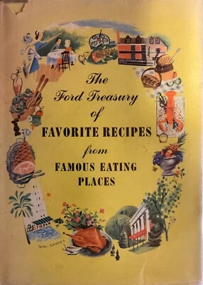 The Ford Treasury of Favorite Recipes from Famous Eating Places Cookbook 1950 DJ - Image 1 of 4