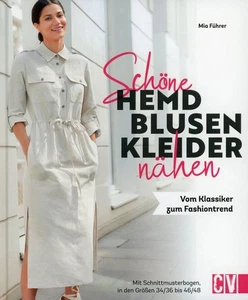 Schöne Hemdblusen-Kleider nähen - Mit Schnittmustern Größe 36 - 48 / Mia Führer - Bild 1 von 2
