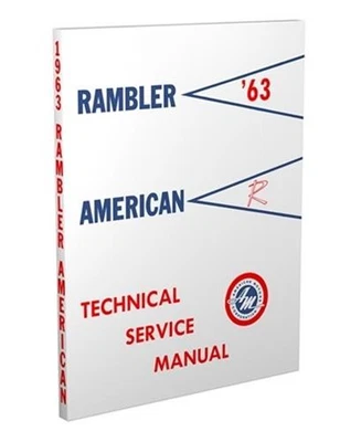 1963 AMC Rambler Americana Negozio Manuale Tecnico Servizio Libro 330 440 Repair - Immagine 1 di 4