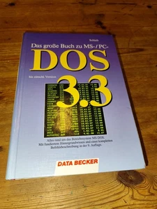 Livre "Das Grosse Buch zu MS-/PC- DOS 3.3" - Data Becker - IBM PC - Photo 1/3