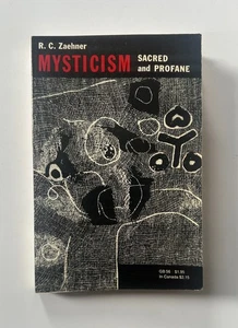 R. C. Zaehner MYSTICISM: SACRED AND PROFANE | 1971 Reprint Trade Paperback - Picture 1 of 8