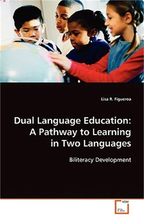 Dual Language Education: A Pathway to Learning in Two Languages (Paperback or So - Image 1 of 1